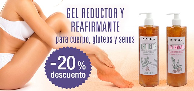 Gel Anticelulítico y Gel Reafirmante Kefus